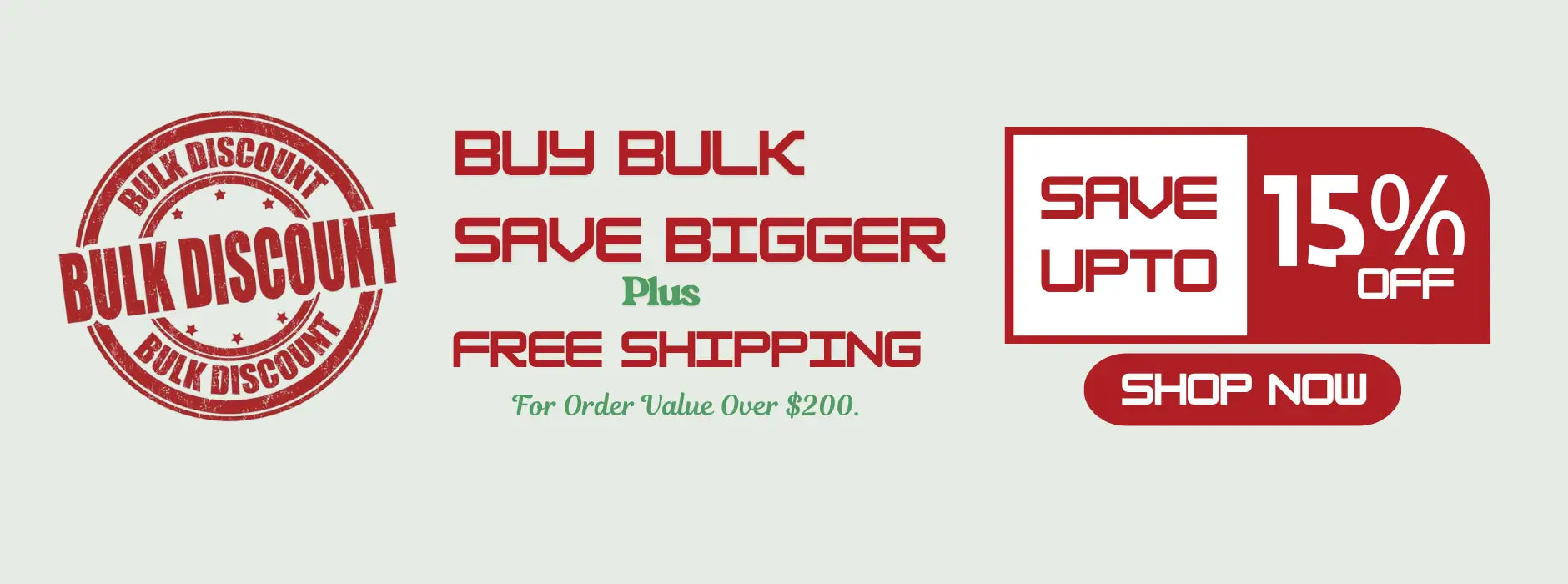Promotional banner with bulk discount offer, save up to 15% off, and free shipping on a light gray background.